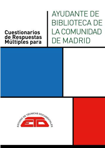 CUESTIONARIOS PARA AYUDANTE DE BIBLIOTECA DE LA COMUNIDAD DE MADRID