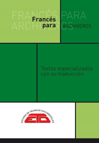 FRANCÉS PARA ARCHIVEROS: Textos especializados con su traducción. 2024