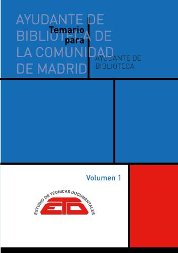TEMARIO PARA AYUDANTE DE BIBLIOTECA DE LA COMUNIDAD DE MADRID. 2023