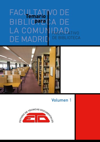  TEMARIO PARA FACULTATIVO DE BIBLIOTECA DE LA COMUNIDAD DE MADRID. 2 VOL. 2026