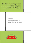 Cuestionarios de respuestas múltiples para Auxiliar de Archivo. Madrid: ETD, 2023