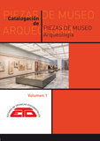 Manual de Catalogación de Piezas de Museo: Arqueología, Patrimonio Artístico y Patrimonio Antropológico. 2022. 3 vol.