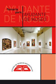 Temario para Ayudante de Museo. 2022. 2 vol
